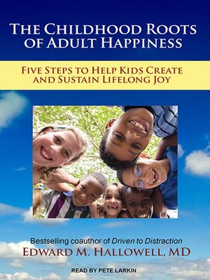 cover image of The Childhood Roots of Adult Happiness